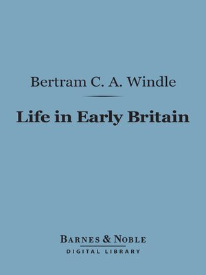 cover image of Life in Early Britain (Barnes & Noble Digital Library)